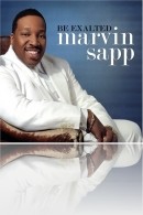 Marvin Sapp - Be Exalted