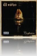 Ill Niño - Confession
